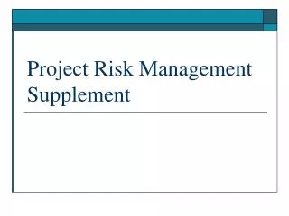 Project Risk Management Supplement