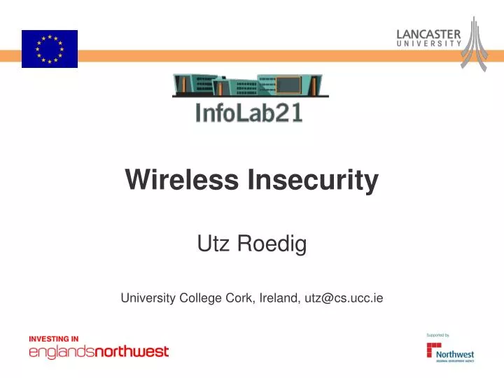 wireless insecurity utz roedig university college cork ireland utz@cs ucc ie