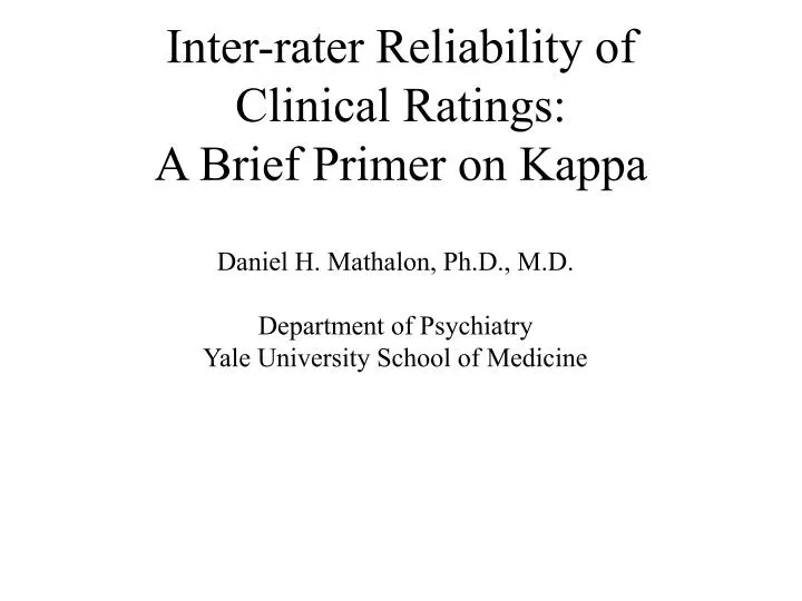 inter rater reliability of clinical ratings a brief primer on kappa