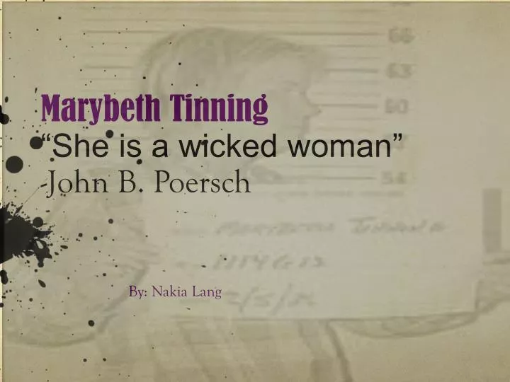 marybeth tinning she is a wicked woman john b poersch