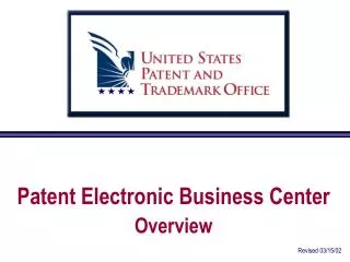 Patent Electronic Business Center Overview