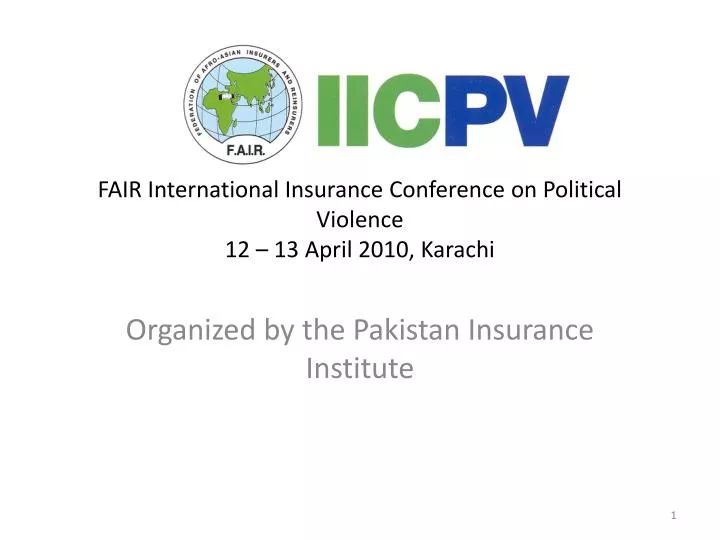 fair international insurance conference on political violence 12 13 april 2010 karachi