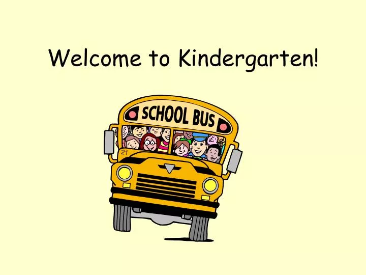 welcome to kindergarten