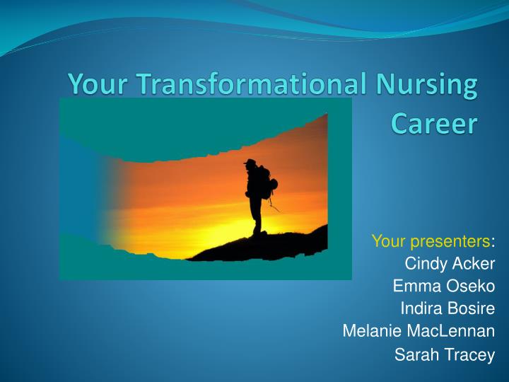 your transformational nursing career