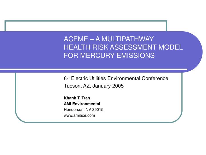 aceme a multipathway health risk assessment model for mercury emissions