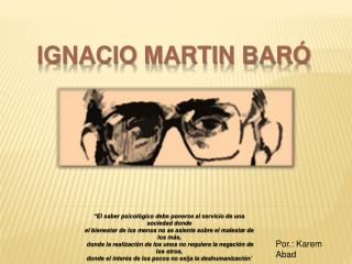 IGNACIO MARTIN BARÓ