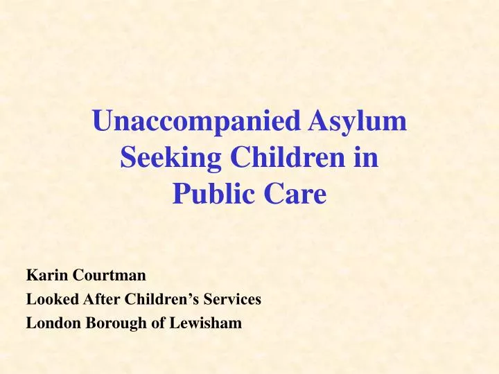 unaccompanied asylum seeking children in public care