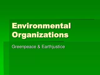 Environmental Organizations