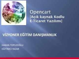 Opencart [ Açık kaynak Kodlu E-Ticaret Yazılımı ]