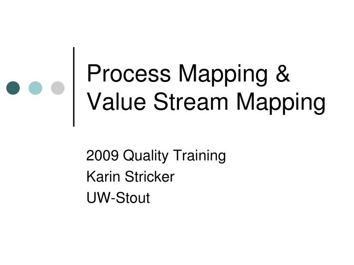 process mapping value stream mapping