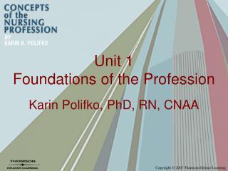 Unit 1 Foundations of the Profession