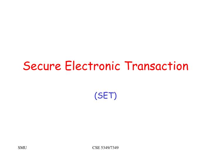 secure electronic transaction