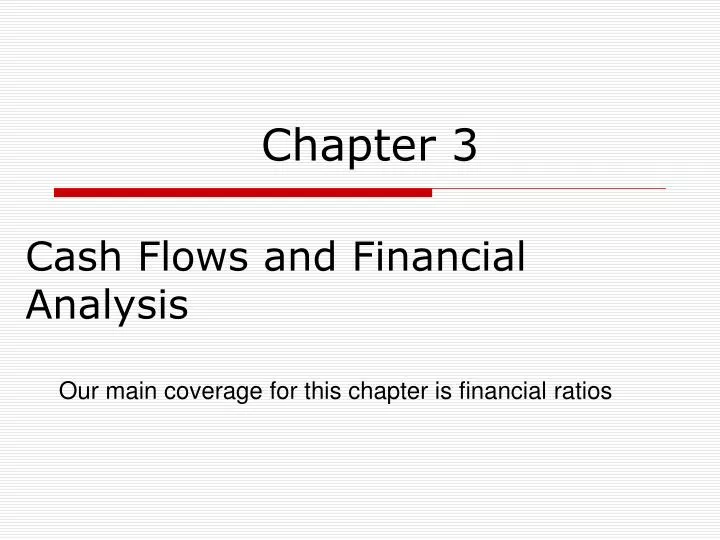 cash flows and financial analysis