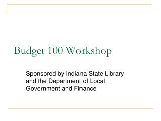 Budget 100 Workshop