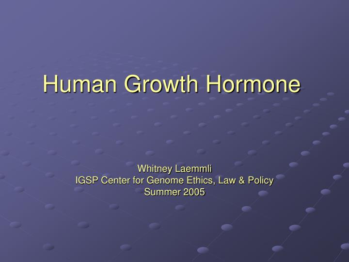 human growth hormone