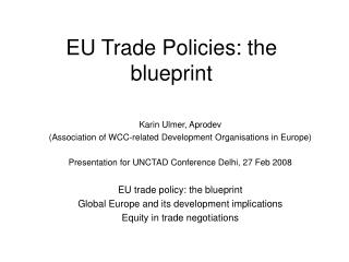 EU Trade Policies: the blueprint