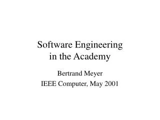 Software Engineering in the Academy