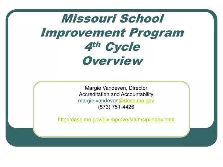 missouri school improvement program 4 th cycle overview