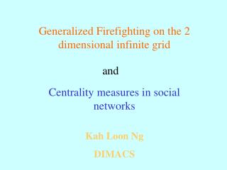 Generalized Firefighting on the 2 dimensional infinite grid