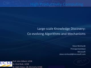 High Productivity Computing