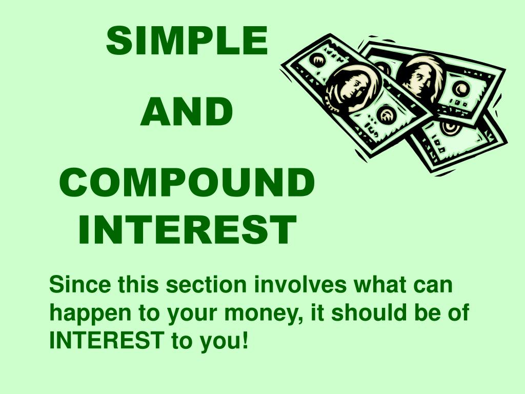 PPT - SIMPLE AND COMPOUND INTEREST PowerPoint Presentation, free ...