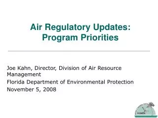 Air Regulatory Updates: Program Priorities