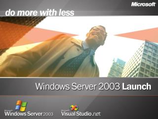 Mobile Application Development with Microsoft ® Visual Studio ® .NET 2003