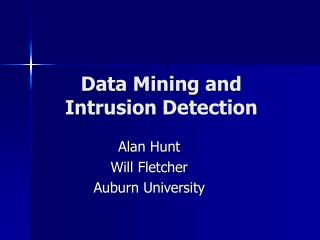 Data Mining and Intrusion Detection