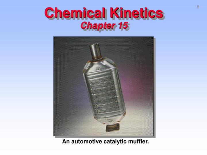 chemical kinetics chapter 15