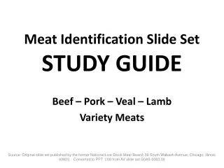 Meat Identification Slide Set STUDY GUIDE