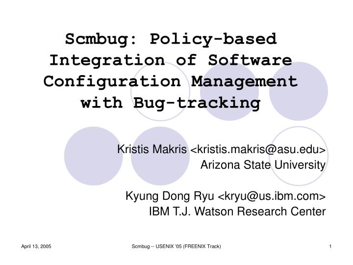 scmbug policy based integration of software configuration management with bug tracking
