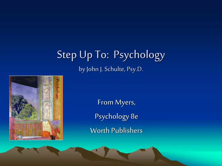 step up to psychology by john j schulte psy d