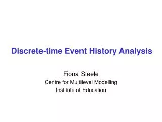 Discrete-time Event History Analysis