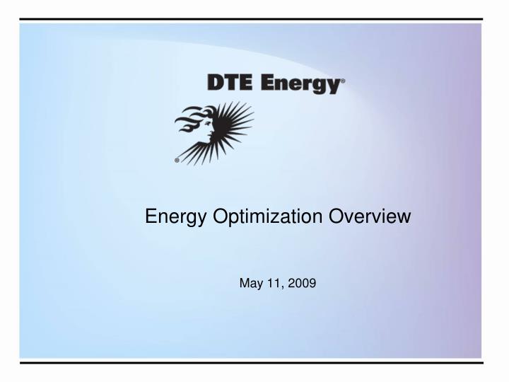 energy optimization overview may 11 2009