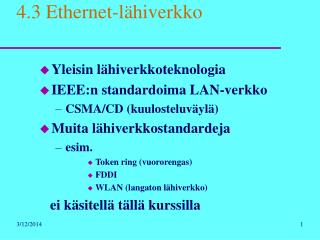 4.3 Ethernet-lähiverkko