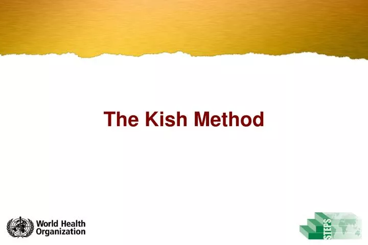 the kish method