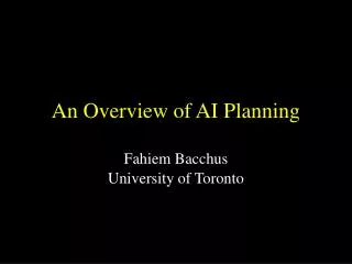 An Overview of AI Planning