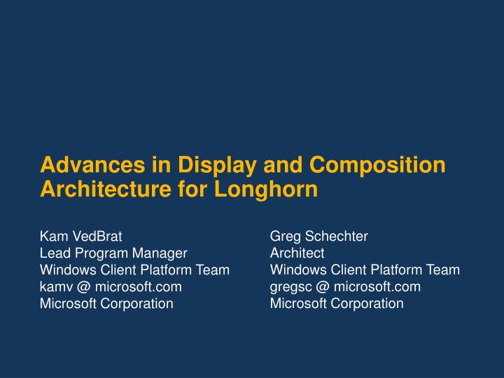 advances in display and composition architecture for longhorn
