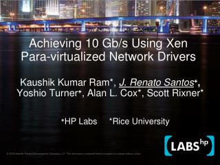 Achieving 10 Gb/s Using Xen Para-virtualized Network Drivers