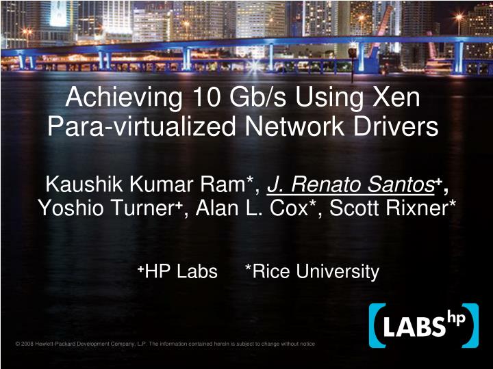achieving 10 gb s using xen para virtualized network drivers