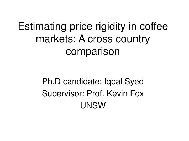 estimating price rigidity in coffee markets a cross country comparison
