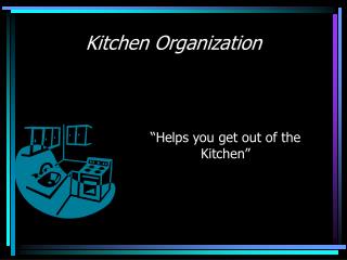 Kitchen Organization
