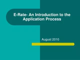 E-Rate- An Introduction to the Application Process