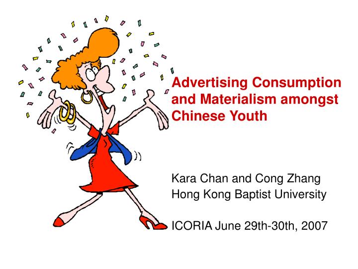 advertising consumption and materialism amongst chinese youth