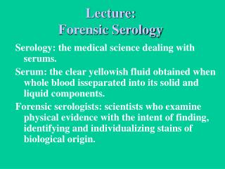 Lecture: Forensic Serology