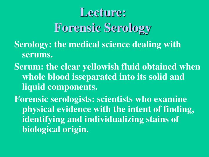 lecture forensic serology