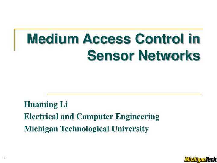 medium access control in sensor networks