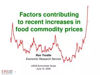 Factors contributing to recent increases in food commodity prices