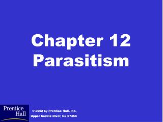 Chapter 12 Parasitism