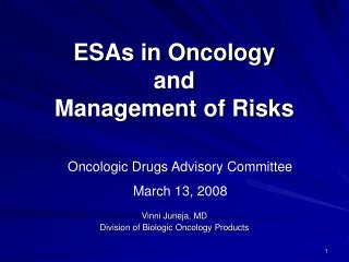ESAs in Oncology and Management of Risks